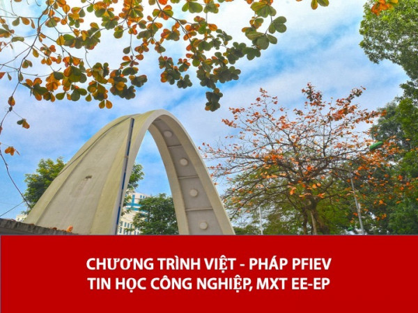 {GÓC REVIEW TUYỂN SINH 2020} CHƯƠNG TRÌNH VIỆT - PHÁP PFIEV TIN HỌC CÔNG NGHIỆP, MÃ XÉT TUYỂN EE-EP