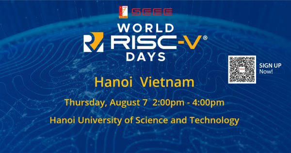 Đăng ký tham dự hội thảo khoa học với chủ đề:  “RISC-V DAYS HANOI 2025”
